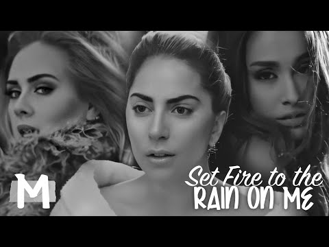 Lady Gaga, Ariana Grande, Adele - Set Fire To The Rain On Me (Music Video)