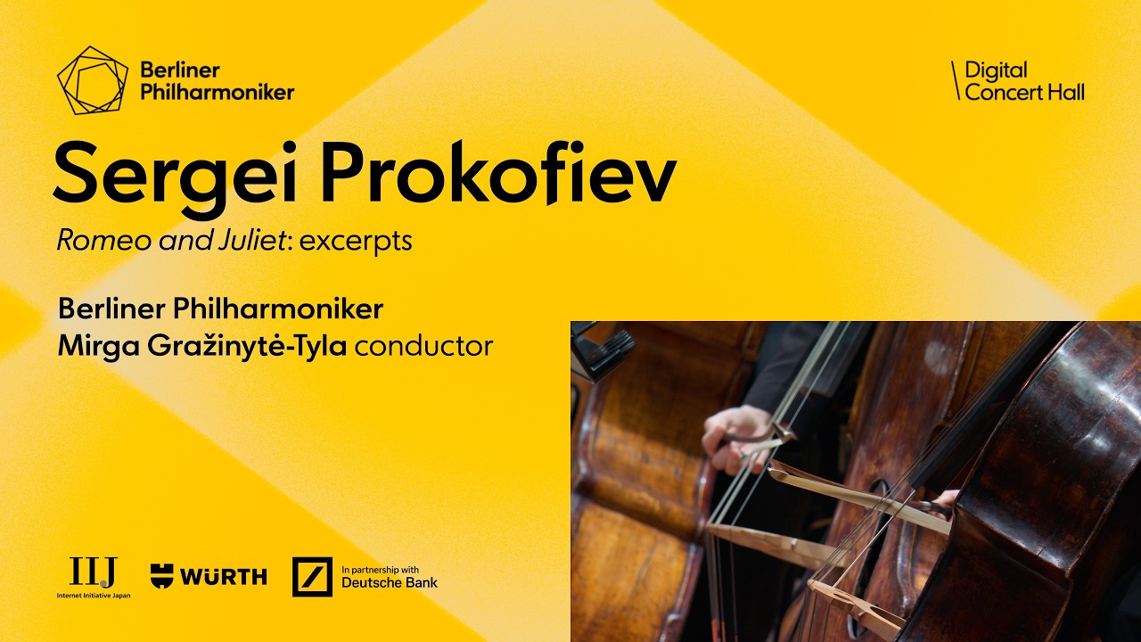 Prokofiev: Romeo and Juliet (excerpts) / Gražinytė-Tyla · Berliner Philharmoniker