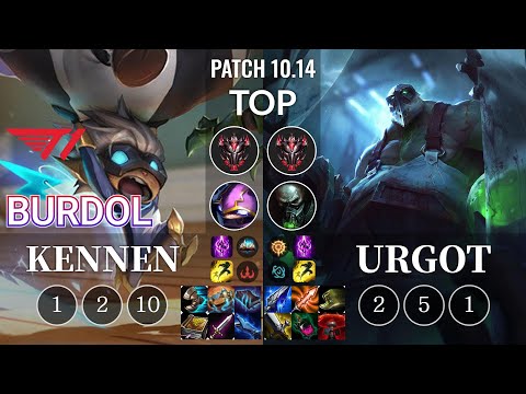 T1 Burdol Kennen vs Urgot Top - KR Patch 10.14
