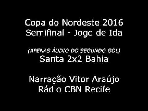 (Áudio)(2º gol) Santa Cruz 2x2 Bahia - Nar. Vitor Araújo, CBN Recife.
