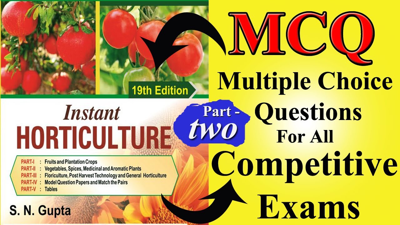Instant Horticulture MCQ Part 2 | Instant Horticulture | Horticulture MCQ | MCQ on Horticulture |