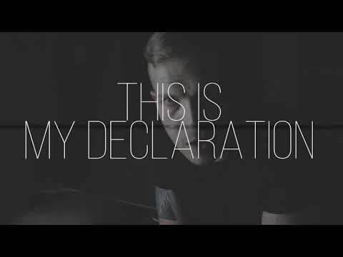 Bayless - My Declaration (Lyric Video)