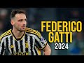 Federico Gatti 2024 - Highlights - ULTRA HD