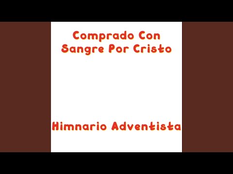 Comprado con sangre por Cristo