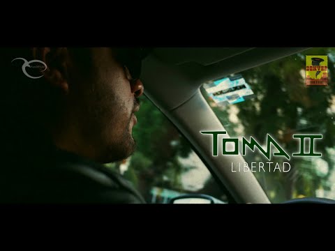 Toma II - Libertad ( Video Oficial )
