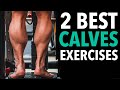 How to Get BIG CALVES - 2 Best Exercises & Training Methods to Build Stubborn Calves