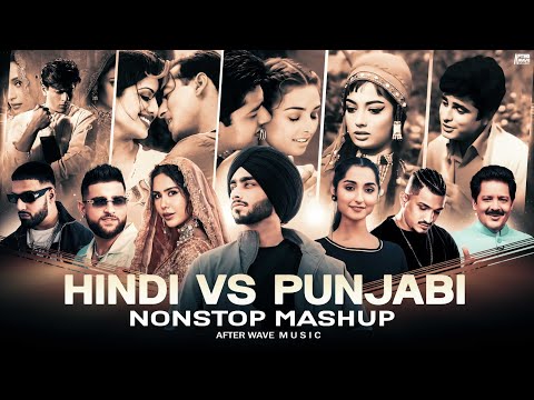 Hindi VS Punjabi Nonstop Mashup | Shubh ft Sonam Bajwa | Imran Khan | Udit Narayan | Top Hits Mashup