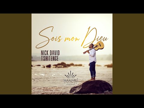 Sois Mon DIeu (feat. Rosny Kayiba)