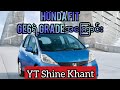 Honda FIT ge6ရဲ့Grade အကြောင်း#carknowledge #honda