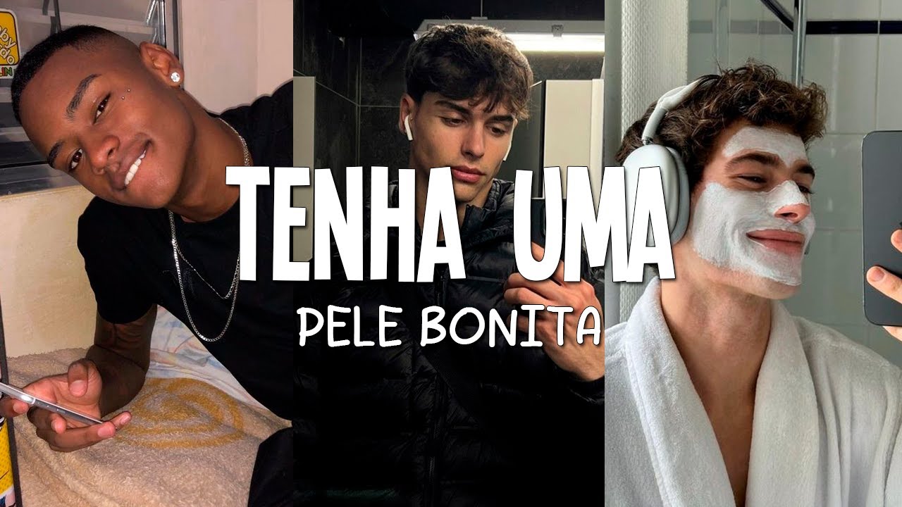 3 PASSOS para TODO HOMEM ter UMA PELE PERFEITA | Faça Isso e Tenha Um Rosto Perfeito