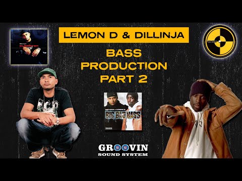 Lemon D & Dillinja: Bass Production
