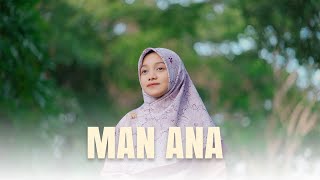 Download lagu MAN ANA - Santri Njoso | Voc. Laila Rosyidah (Pop Akustik Mayor) mp3