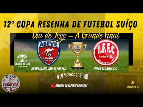 COPA RESENHA DE FUTEBOL SUÍÇO 2025/2026 - A GRANDE FINAL - CATEGORIA ABERTO