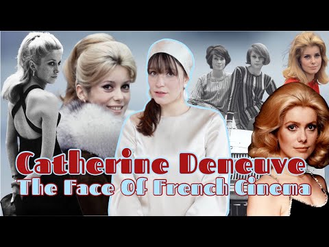 Catherine Deneuve: The Face of French Cinema