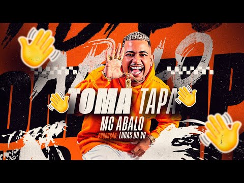TOMA TAPA - MC ABALO PROD LUCAS DO VG -  BREGA FUNK 2024