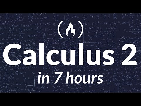 Calculus 2 Full College Course