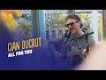 Cian Ducrot All For You Today FM Live Sessions