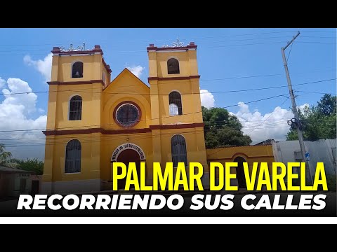 Un paseo por Palmar de Varela 🌞 | Iglesia y plaza principal