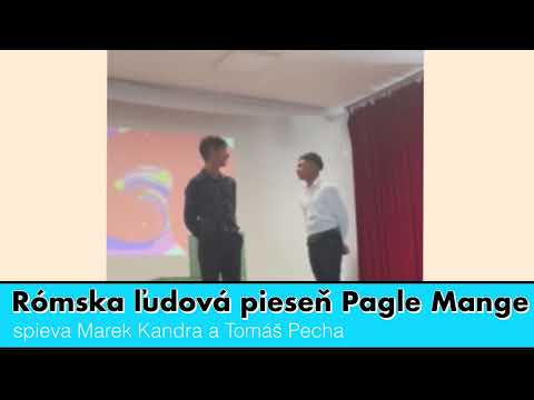 Pagle Mange - Rómska ľudová hudba, spieva Marek Kandra a Tomáš Pecha