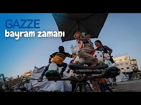Bayram Zamanı l Gazze