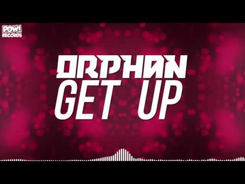 Orphan - Get Up (POW025) (Preview)