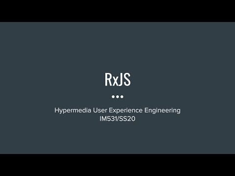 HUXE 2020 Pt. 1 – [14] RxJS