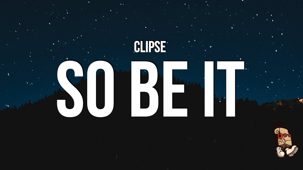 Clipse - So Be It (Lyrics) feat. Pusha T | Travis Scott Diss