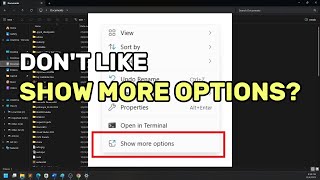 Disable “Show More Options” Context Menu on Windows 11 (no Admin) + Bonus Tips