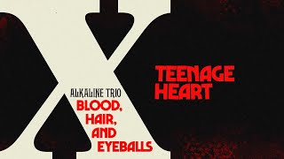Alkaline Trio - Teenage Heart (Official Visualizer)