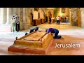 Jerusalem Christian Quarter Stone Of Unction Calvary Tomb Of Jesus
