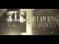 For I Am King - The Haunted [Lyric video] - [Official ...
