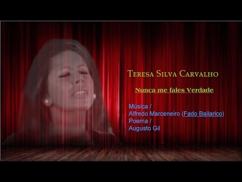 Teresa Silva Carvalho _  Nunca me fales Verdade
