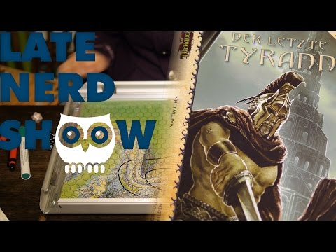 Late Nerd Show 77: DSA Myranor: Der letzte Tyrann und Gamerboard