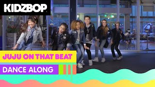 KIDZ BOP Kids - Juju On That Beat (Dance Along)