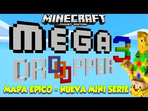 MEGA DROPPER 3 MAPA - NUEVA MINI SERIE - MINECRAFT PE 0.15.1 - MAPAS