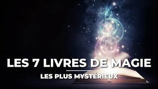 LES 10 LIVRES DE MAGIE LES PLUS MYSTÉRIEUX