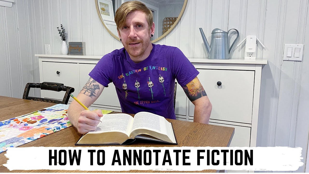 Annotating Texts for AP Lit (and in General)