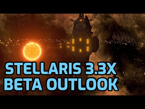Stellaris 3.3X Beta / Unity Rework and Beta Impressions – Dev Diary 238