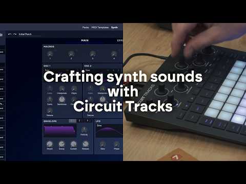 Create your own epic synth patches on Circuit Tracks with Components