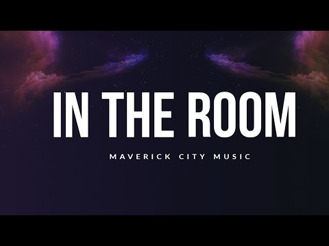 In The Room - Maverick City feat. Naomi Rain, Tasha Cobbs | Tribl (live official lyrics)