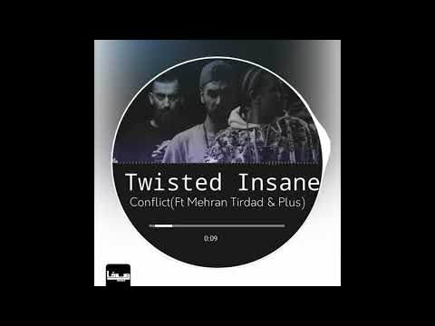 Twisted Insane Ft Mehran Tirdad & Pedram Plus & Salar -Conflict