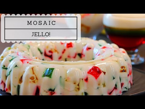 Mosaic Jello - Step by step!