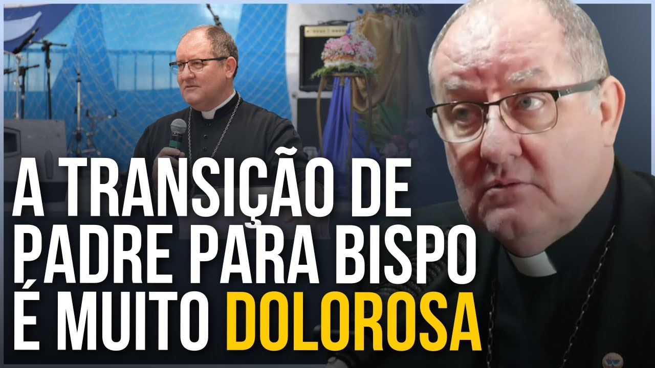 COMO É PASSAR DE PADRE PARA BISPO? | DOM ADAIR JOSÉ