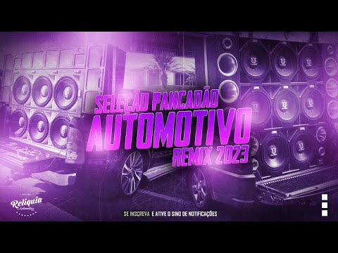 Seleção Pancadão Automotivo 2023 - As Mais Tocadas Outubro 2023 - Pancadão Automotivo Remix 2023 01