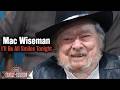 Mac Wiseman sings "I'll Be All Smiles Tonight"
