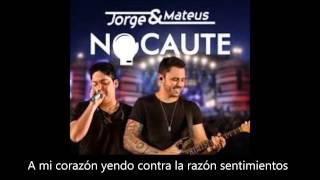 Nocaute- Jorge &amp; Mateus Sub Español