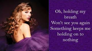HAUNTED - Taylor Swift (Taylor’s Version) (lyrics)