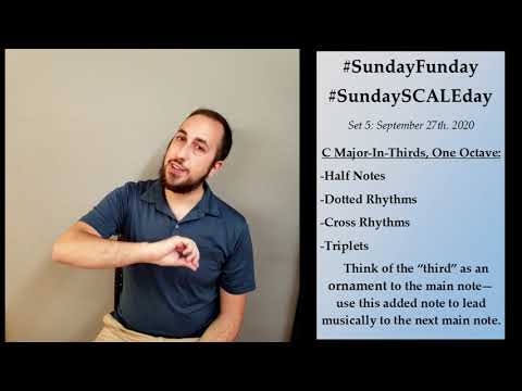 #SundaySCALEday 9/27/20: C Major In Thirds, One Octave - Rhythmic Variations