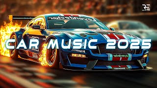 CAR MUSIC MIX 2025 🔥 BASS BOOSTED MUSIC MIX 🔥 BEST EDM, BOUNCE, ELECTRO HOUSE