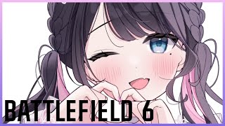【BF6】もしかしてハマってんの？【ぶいすぽ/花芽なずな】